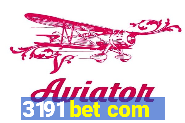 3191 bet com